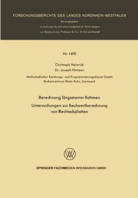 Buy Berechnung Längsstarrer Rahmen / Untersuchungen Zur Beulwertberechnung Von Rechteckplatten (English, Christoph Heinrich | Joseph Hintzen) — BookShops.in