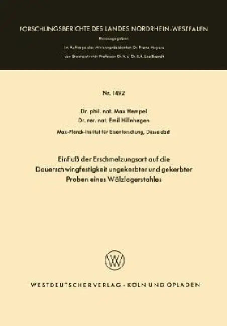 Buy Einfluß Der Erschmelzungsart Auf Die Dauerschwingfestigkeit Ungekerbter Und Gekerbter Proben Eines W (English, Max Hempel) — BookShops.in