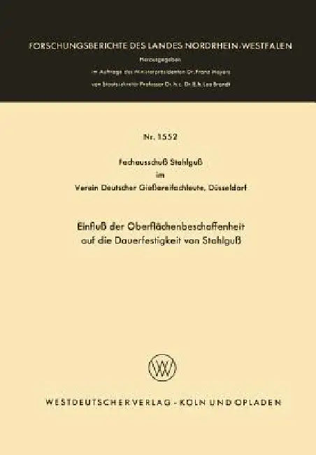 Buy Einfluß Der Oberflächenbeschaffenheit Auf Die Dauerfestigkeit Von Stahlguß (English, Fachausschu? Stahlgu? Im Verein Deutsche) — BookShops.in