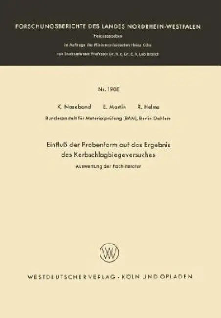 Buy Einfluß Der Probenform Auf Das Ergebnis Des Kerbschlagbiegeversuches (English, Klaus Naseband) — BookShops.in