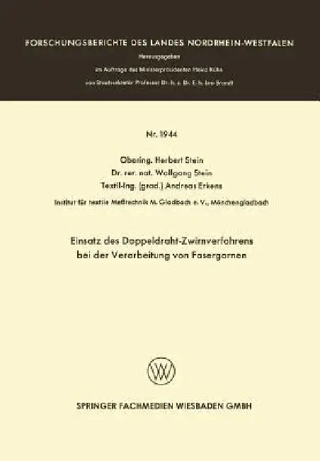 Buy Einsatz Des Doppeldraht-Zwirnverfahrens Bei Der Verarbeitung Von Fasergarnen (English, Herbert Stein) — BookShops.in