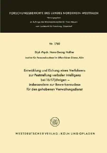 Buy Entwicklung Und Eichung Eines Verfahrens Zur Feststellung Verbaler Intelligenz Bei 16/17jährigen (English, Hans-Georg Holfter) — BookShops.in