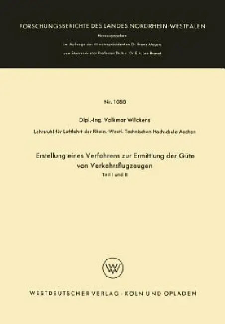 Buy Erstellung Eines Verfahrens Zur Ermittlung Der Güte Von Verkehrsflugzeugen (English, Volkmar Wilckens) — BookShops.in