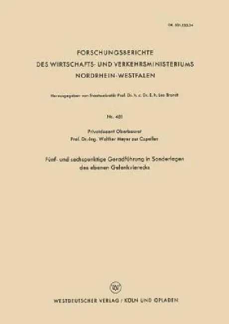 Buy Fünf- Und Sechspunktige Geradführung in Sonderlagen Des Ebenen Gelenkvierecks (English, Walther Meyer Zur Capellen) — BookShops.in