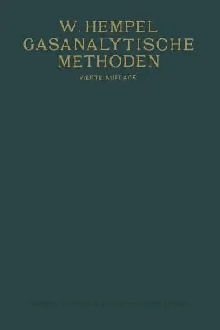 Buy Gasanalytische Methoden (English, Walther M. Hempel) — BookShops.in