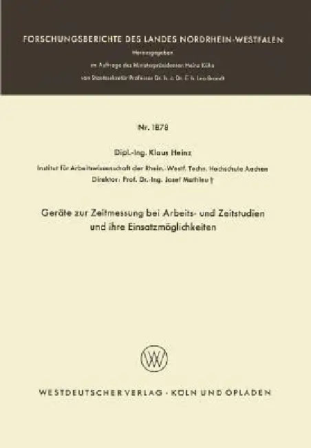 Buy Geräte Zur Zeitmessung Bei Arbeits- Und Zeitstudien Und Ihre Einsatzmöglichkeiten (English, Klaus Heinz) — BookShops.in