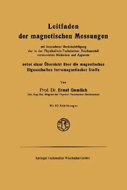 Buy Leitfaden Der Magnetischen Messungen (English, Ernst Gumlich) — BookShops.in