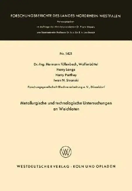 Buy Metallurgische Und Technologische Untersuchungen an Weichloten (English, Hermann Füllenbach | Harry Lange | Harry Parthey) — BookShops.in