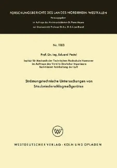 Buy Strömungstechnische Untersuchungen Von Staubniederschlagsmeßgeräten (English, Eduard Pestel) — BookShops.in