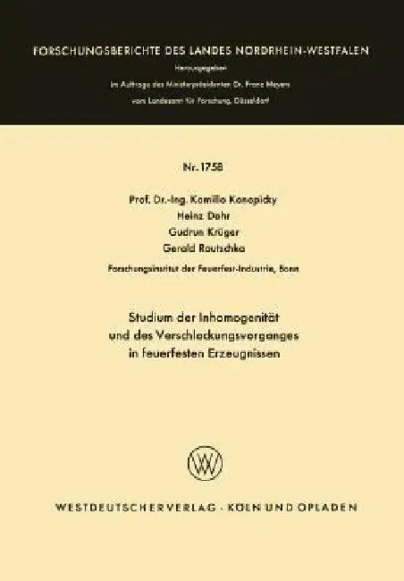 Buy Studium Der Inhomogenität Und Des Verschlackungsvorganges in Feuerfesten Erzeugnissen (English, Kamillo Konopicky) — BookShops.in