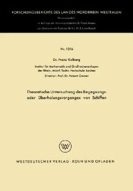 Buy Theoretische Untersuchung Des Begegnungs- Oder Überholungsvorganges Von Schiffen (English, Franz Kolberg) — BookShops.in