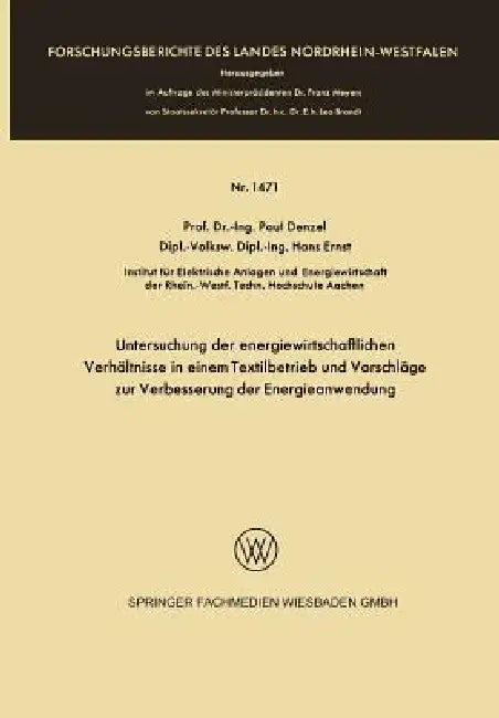 Buy Untersuchung Der Energiewirtschaftlichen Verhältnisse in Einem Textilbetrieb Und Vorschläge Zur Verb (English, Paul Denzel) — BookShops.in