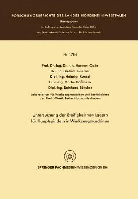 Buy Untersuchung Der Steifigkeit Von Lagern Für Hauptspindeln in Werkzeugmaschinen (English, Herwart Optiz) — BookShops.in