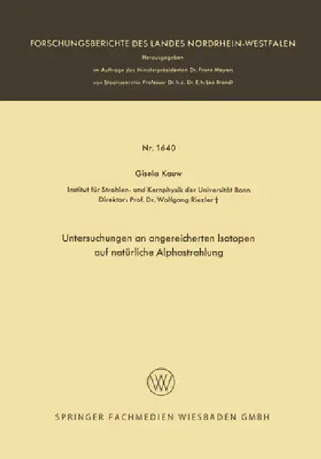 Buy Untersuchungen an angereicherten Isotopen auf natürliche Alphastrahlung (English, Gisela Kauw) — BookShops.in
