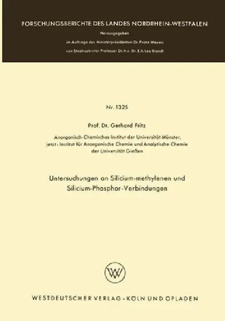 Buy Untersuchungen an Silicium-methylenen und Silicium-Phosphor-Verbindungen (English, Gerhard Fritz) — BookShops.in