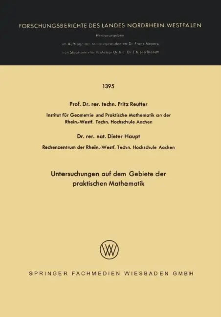 Buy Untersuchungen Auf Dem Gebiete Der Praktischen Mathematik (English, Fritz Reutter | Dieter Haupt) — BookShops.in