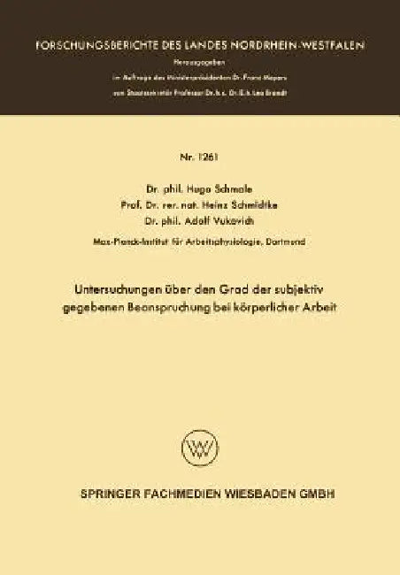 Buy Untersuchungen Über Den Grad Der Subjektiv Gegebenen Beanspruchung Bei Körperlicher Arbeit (English, Hugo Schmale) — BookShops.in