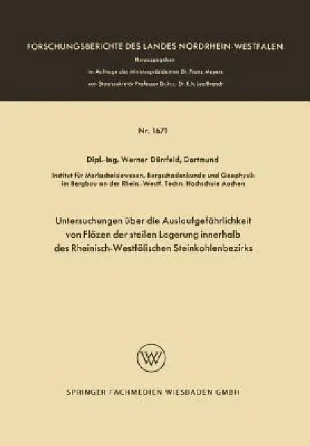 Buy Untersuchungen Über Die Auslaufgefährlichkeit Von Flözen Der Steilen Lagerung Innerhalb Des Rheinisc (English, Werner Dürrfeld) — BookShops.in