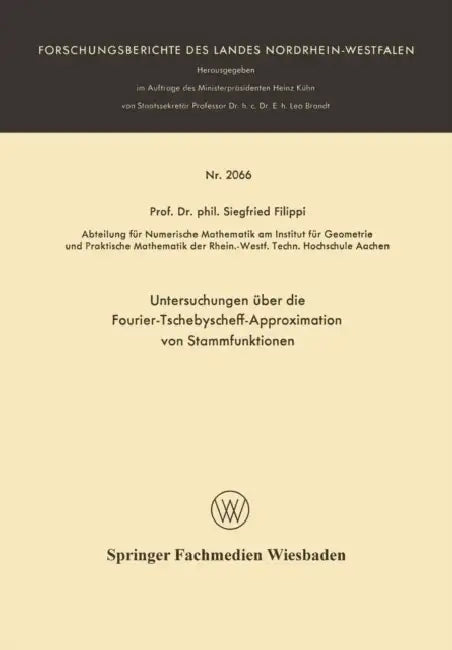 Buy Untersuchungen Über Die Fourier-Tschebyscheff-Approximation Von Stammfunktionen (English, Siegfried Filippi) — BookShops.in