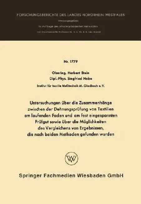 Buy Untersuchungen Über Die Zusammenhänge Zwischen Der Dehnungsprüfung Von Textilien Am Laufenden Faden (English, Herbert Stein) — BookShops.in