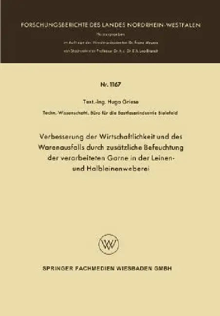 Buy Verbesserung Der Wirtschaftlichkeit Und Des Warenausfalls Durch Zusätzliche Befeuchtung Der Verarbei (English, Hugo Griese) — BookShops.in