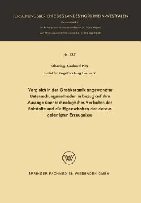 Buy Vergleich in Der Grobkeramik Angewandter Untersuchungsmethoden in Bezug Auf Ihre Aussage Über Techno (English, Gerhard Piltz) — BookShops.in