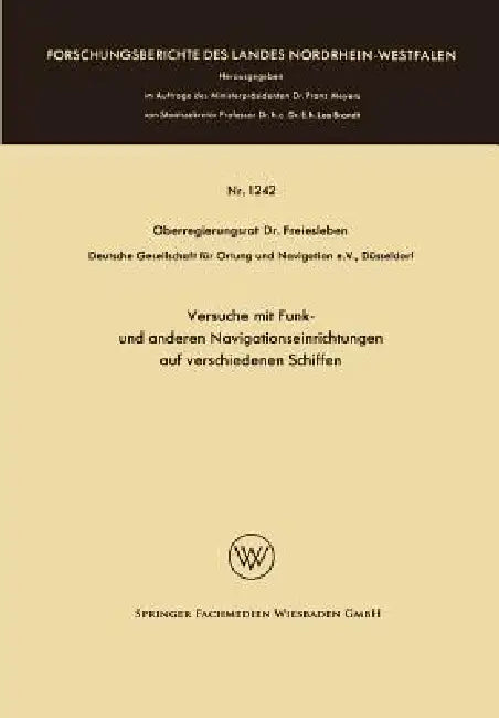 Buy Versuche Mit Funk- Und Anderen Navigationseinrichtungen Auf Verschiedenen Schiffen (English, Hans Christian Freiesleben) — BookShops.in
