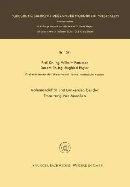 Buy Volumendefizit Und Lunkerung Bei Der Erstarrung Von Metallen (English, Wilhelm Patterson) — BookShops.in