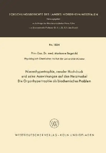 Buy Nierenhypertrophie, Renaler Hochdruck Und Seine Auswirkungen Auf Den Herzmuskel, Die Organhypertroph (English, Marianne Bogatzki) — BookShops.in