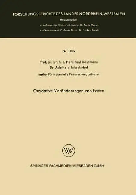 Buy Oxydative Veränderungen Von Fetten (English, Hans Paul Kaufmann) — BookShops.in