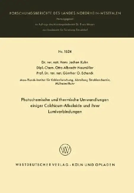 Buy Photochemische Und Thermische Umwandlungen Einiger Colchicum-Alkaloide Und Ihrer Lumiverbindungen (English, Hans Jochen Kuhn) — BookShops.in