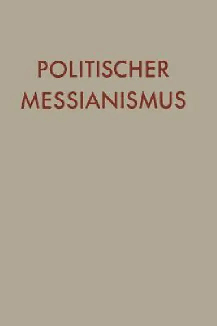 Buy Politischer Messianismus (English, Yaʻaqov Lêb Ṭalmôn) — BookShops.in