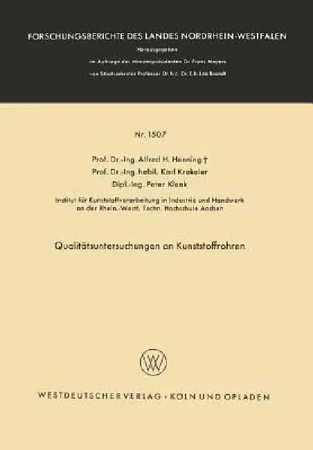Buy Qualitätsuntersuchungen an Kunststoffrohren (English, Alfred Hermann Henning) — BookShops.in