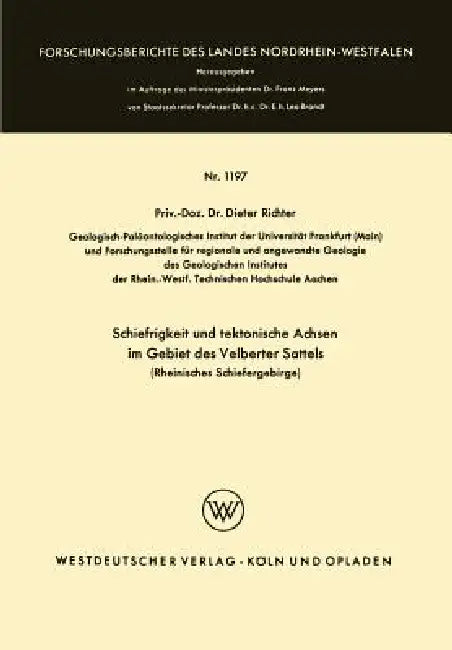Buy Schiefrigkeit Und Tektonische Achsen Im Gebiet Des Velberter Sattels (Rheinisches Schiefergebirge) (English, Dieter Richter) — BookShops.in