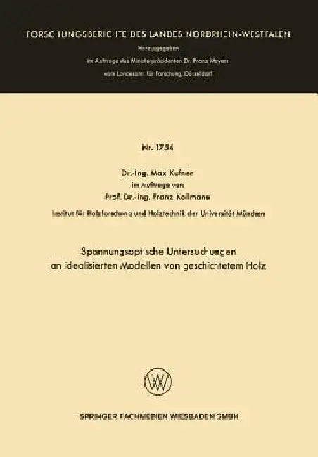Buy Spannungsoptische Untersuchungen an Idealisierten Modellen Von Geschichtetem Holz (English, Max Kufner) — BookShops.in