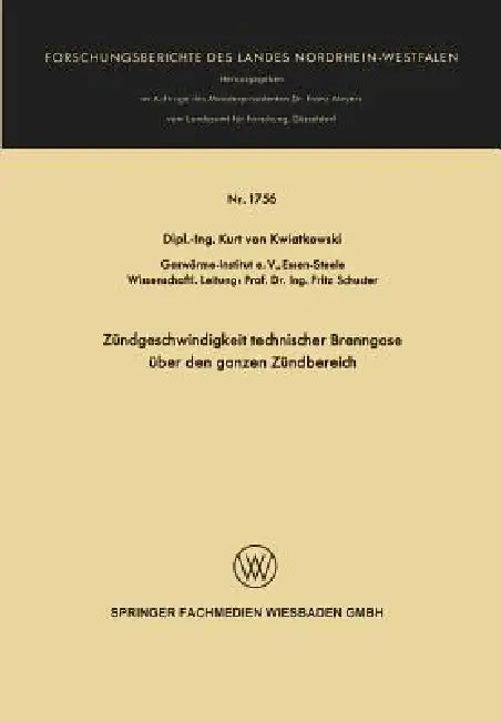Buy Zündgeschwindigkeit Technischer Brenngase Über Den Ganzen Zündbereich (English, Kurt Von Kwiatkowski) — BookShops.in
