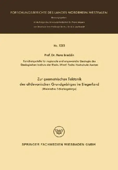 Buy Zur Geometrischen Tektonik Des Altdevonischen Grundgebirges Im Siegerland (English, Hans Breddin) — BookShops.in