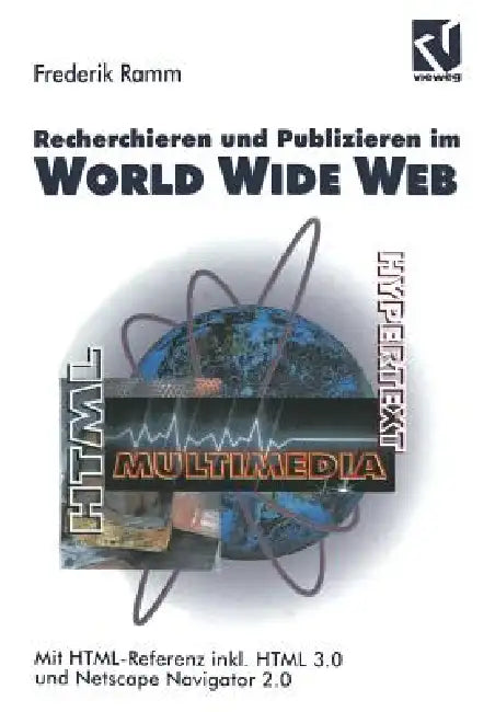 Buy Recherchieren Und Publizieren Im World Wide Web (English, Frederik Ramm) — BookShops.in