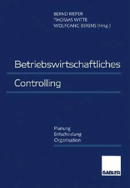 Buy Betriebswirtschaftliches Controlling (English, Bernd Rieper | Thomas Witte | Wolfgang Berens) — BookShops.in