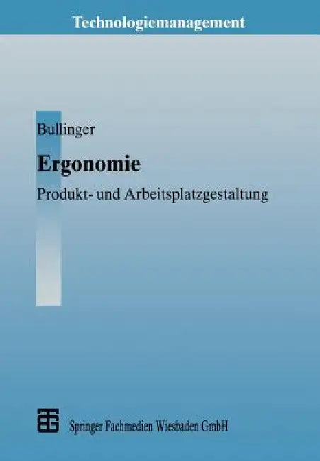 Buy Ergonomie (English, Hans-Jörg Bullinger | Hans-Jörg Bullinger | Rolf Ilg) — BookShops.in