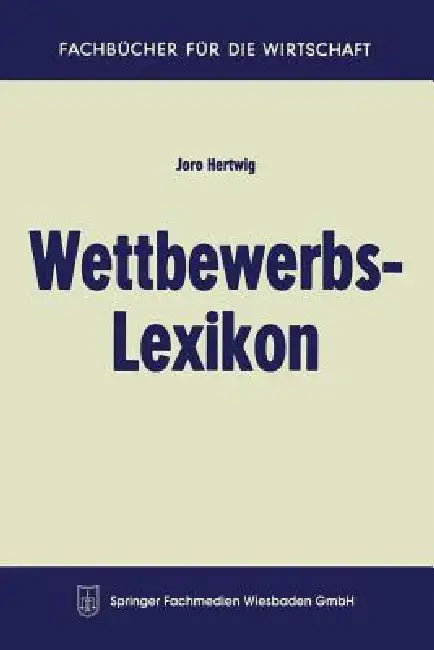 Buy Wettbewerbs-Lexikon (English, Joro Hertwig) — BookShops.in