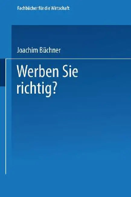 Buy Werben Sie Richtig? (English, Joachim Büchner) — BookShops.in