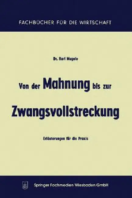 Buy Von Der Mahnung Bis Zur Zwangsvollstreckung (English, Karl Mugele) — BookShops.in