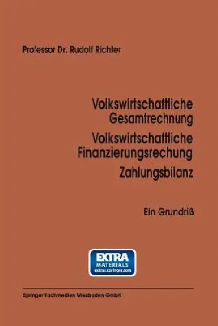 Buy Volkswirtschaftliche Gesamtrechnung Volkswirtschaftliche Finanzierungsrechnung Zahlungsbilanz (English, Rudolf Richter) — BookShops.in