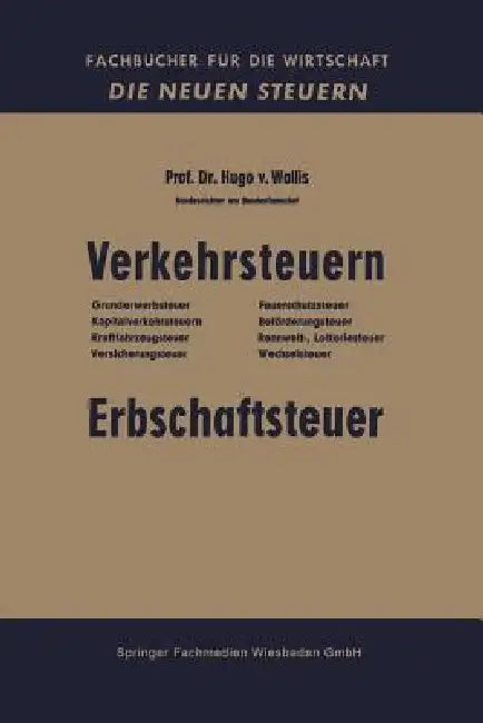 Verkehrsteuern (English, Hugo Von Wallis)