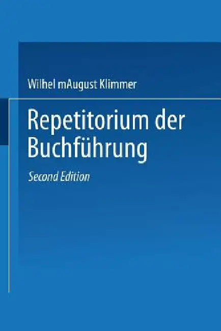 Buy Repetitorium Der Buchführung (English, August Klimmer) — BookShops.in