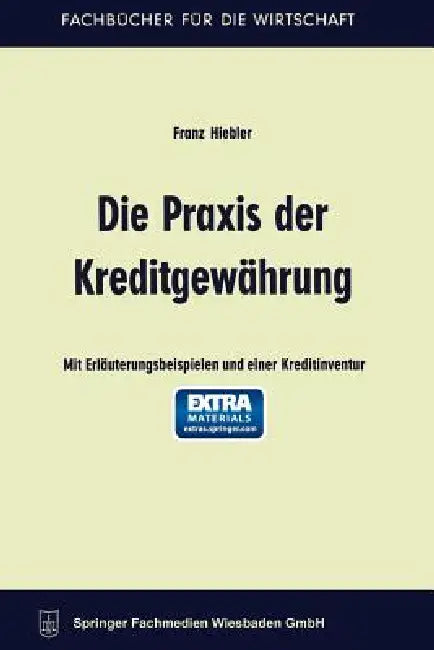 Buy Die PRAXIS Der Kreditgewährung (English, Franz Hiebler) — BookShops.in