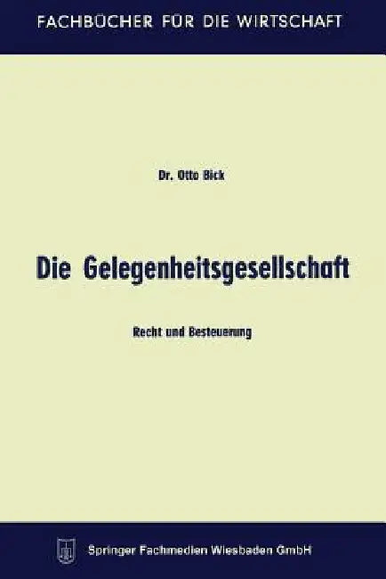 Buy Die Gelegenheitsgesellschaft (English, Otto Bick) — BookShops.in