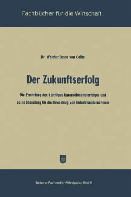 Buy Der Zukunftserfolg (English, Walther Busse Von Colbe) — BookShops.in