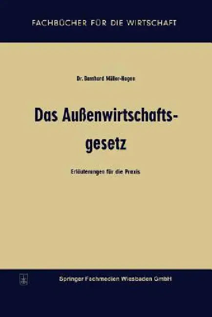 Buy Das Außenwirtschaftsgesetz (English, Bernhard Müller-Hagen) — BookShops.in